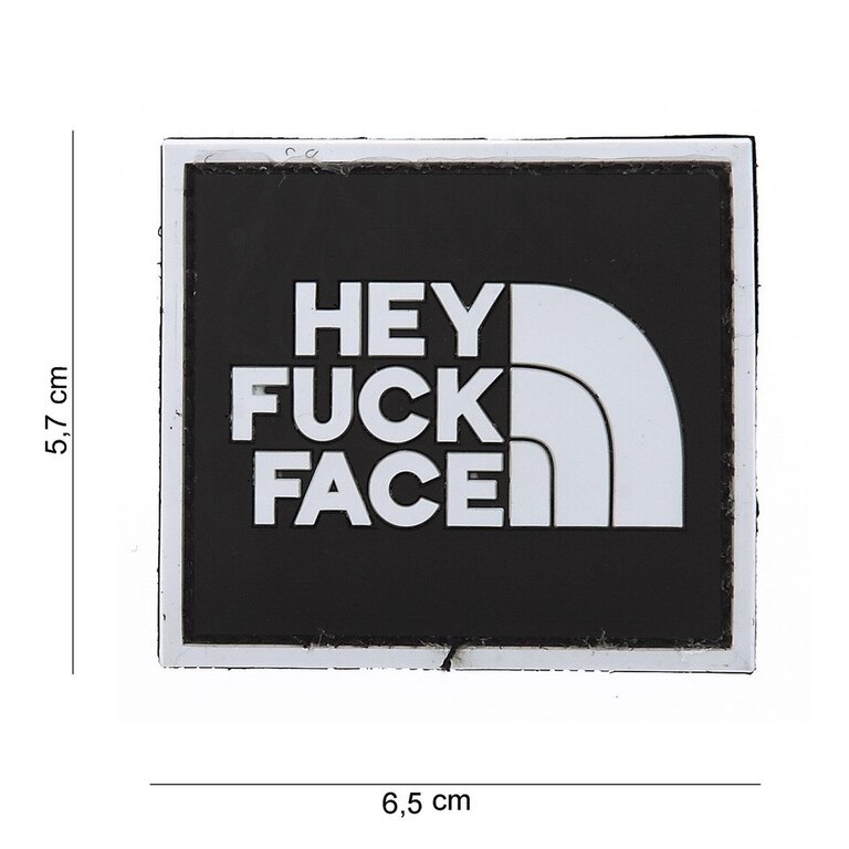 Nášivka Hey Fuck Face 101 INC®