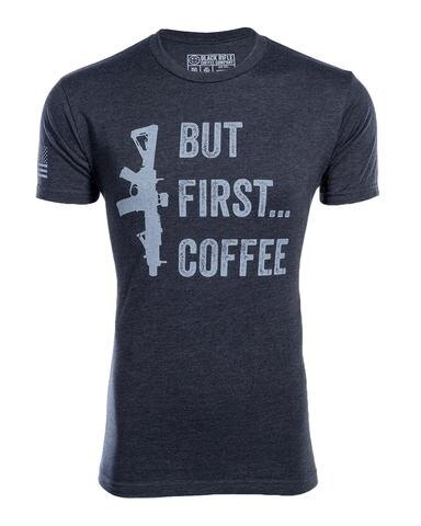 Triko BRCC® But First Coffee Shirt s potiskem